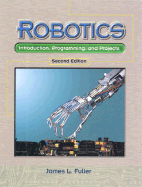 Robotics: Introduction, Programming, and Projects