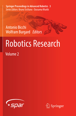 Robotics Research: Volume 2 - Bicchi, Antonio (Editor), and Burgard, Wolfram (Editor)