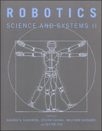 Robotics: Science and Systems II - Sukhatme, Gaurav S (Editor), and Schaal, Stefan (Editor), and Burgard, Wolfram (Editor)