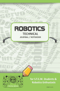 Robotics Technical Journal Notebook - For Stem Students & Robotics Enthusiasts: Build Ideas, Code Plans, Parts List, Troubleshooting Notes, Competition Results, Meeting Minutes, Lime 1plain