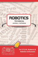 Robotics Technical Journal Notebook - For Stem Students & Robotics Enthusiasts: Build Ideas, Code Plans, Parts List, Troubleshooting Notes, Competition Results, Meeting Minutes, Red 1plain
