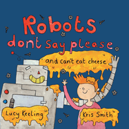 Robots Don't Say Please