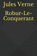 Robur-Le-Conqu?rant