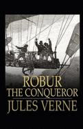 Robur the Conqueror Annotated