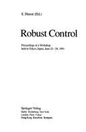 Robust Control: Proceedings of a Workshop Held in Tokyo, Japan, June 23-24, 1991
