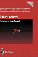 Robust Control: The Parameter Space Approach