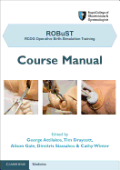Robust: RCOG Operative Birth Simulation Training: Course Manual