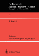 Robuste Parameteradaptive Regelungen