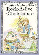 Rock-A-Bye Christmas: Selected Scripture from the Authorized King James Version - Decker, Marjorie Ainsborough