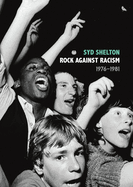 Rock Against Racism --1976-1981