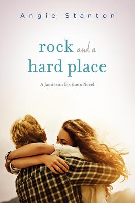 Rock and a Hard Place - Stanton, Angie
