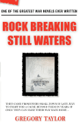 Rock Breaking Still Waters - Taylor, Gregory