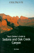 Rock Climber's Guide to Sedona & Oak Creek Canyon