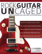 Rock Guitar UnCAGED