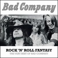 Rock 'N' Roll Fantasy: The Very Best of Bad Company [LP] - Bad Company