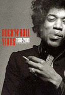 Rock 'n' Roll Years 1960-2000: The Photographers' Cut