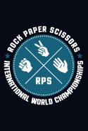 Rock Paper Scissors International World Championships: Lined Journal Notebook for Writing Gaming Ideas. Perfect for Notetaking and Composition