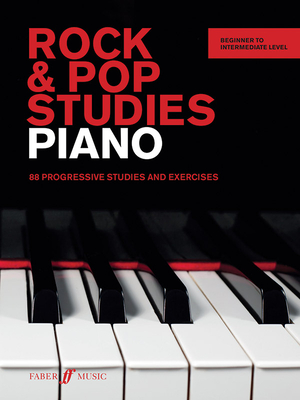 Rock & Pop Studies: Piano: 88 Progressive Studies and Exercises - Holliday, Lucy