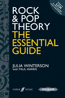 Rock & Pop Theory: the essential guide - Harris, Paul, and Winterson, Julia