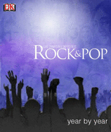 Rock & Pop Year by Year - Rees, Dafydd, and Crampton, Luke