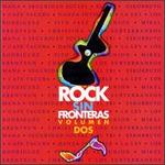 Rock Sin Fronteras, Vol. 2