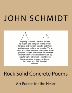 Rock Solid Concrete Poems: Art Poems for the Heart