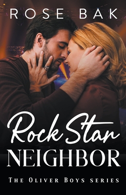 Rock Star Neighbor - Bak, Rose