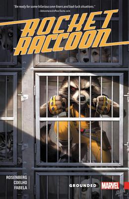 Rocket Raccoon: Grounded - Rosenberg, Matthew (Text by)