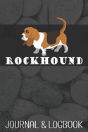 Rockhound: Journal & Logbook for Rock and Mineral Hunting Kids and Adults