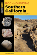 Rockhounding Southern California