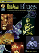 Rockin' the Blues: The Best American and British Blues-Rock Guitarists: 1963-1973