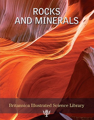 Rocks and Minerals - Levy, Michael (Editor), and Rafferty, John (Editor), and Hosch, William L (Editor)