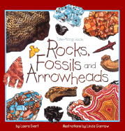 Rocks, Fossils & Arrowheads - Evert, Laura