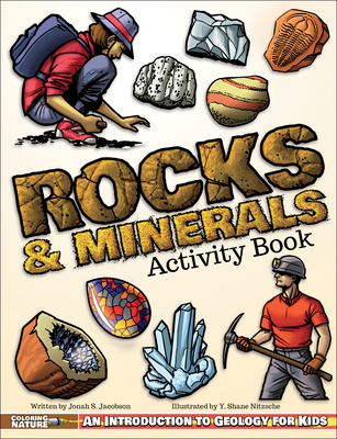 Rocks & Minerals Activity Book: An Introduction to Geology for Kids - Jacobson, Jonah S