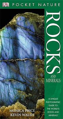 Rocks & Minerals - Walsh, Kevin, and Price, Monica