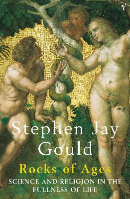 Rocks Of Ages - Gould, Sj, and Gould, Stephen Jay