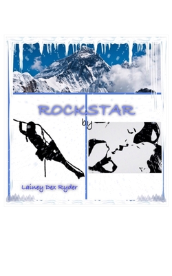 RockStar - Ryder, Lainey Dex