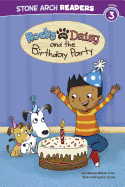 Rocky and Daisy and the Birthday Party: Level 3