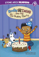 Rocky and Daisy and the Birthday Party