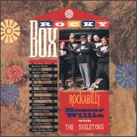 Rocky Box: Rockabilly - Boxcar Willie with The Skeletons