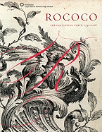 Rococo: The Continuing Curve, 1730-2008