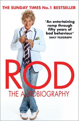 Rod: The Autobiography - Stewart, Rod