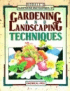 Rodale's Illustrated Encyclopedia of Gardening and Landscaping Techniques - Rodale Press