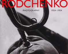 Rodchenko: Photography, 1924-1954