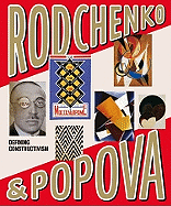 Rodchenko & Popova: Defining Constructivism