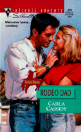 Rodeo Dad: Mustang, Montana - Cassidy, Carla