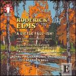 Roderick Elms: A Little Fall-ish!; Concertino for celeste; Cygncopations