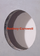 Rodney Carswell: Selected Works, 1975-1993