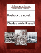 Roebuck: : A Novel