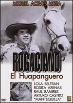 Rogaciano el Huapanguero